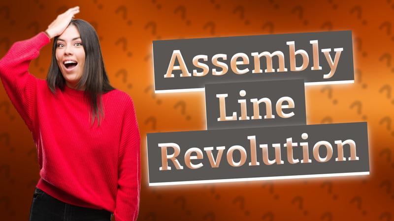Assembly Line Revolution