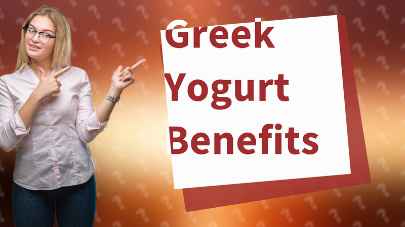 Greek Yogurt Benefits