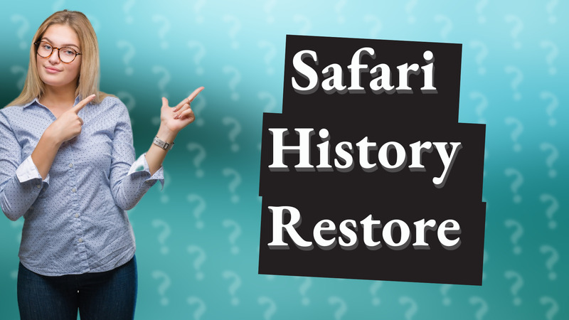 Safari History Restore