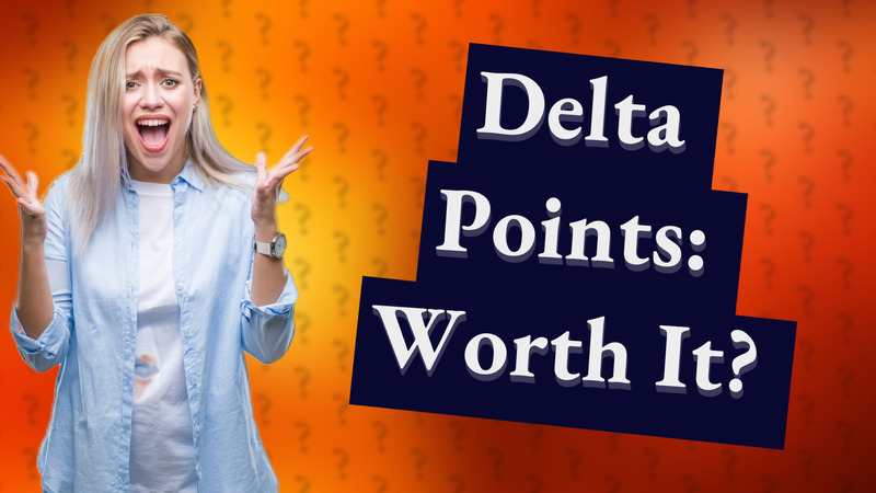 Delta Points: Worth It?