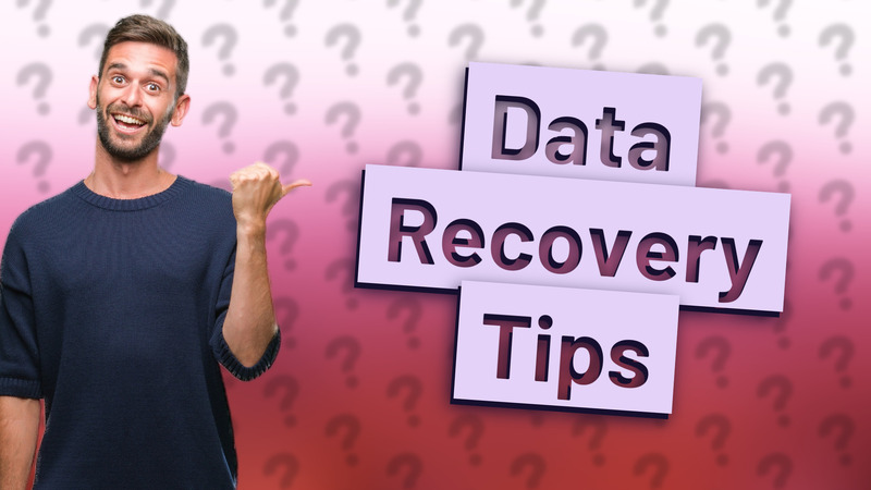 Data Recovery Tips