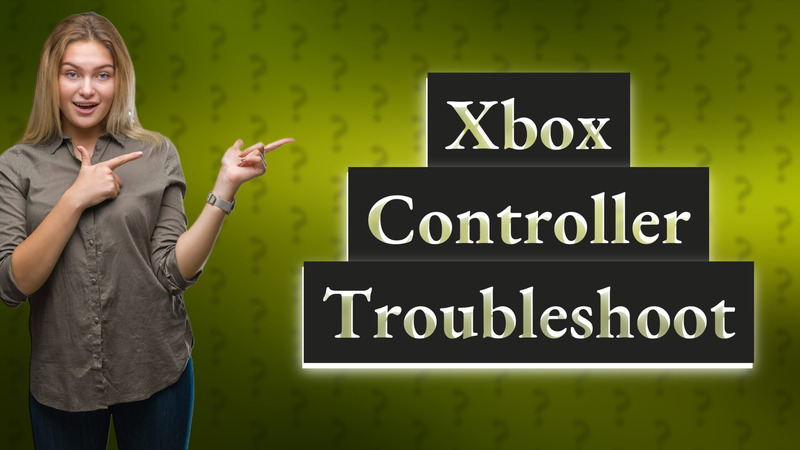 Xbox Controller Troubleshoot