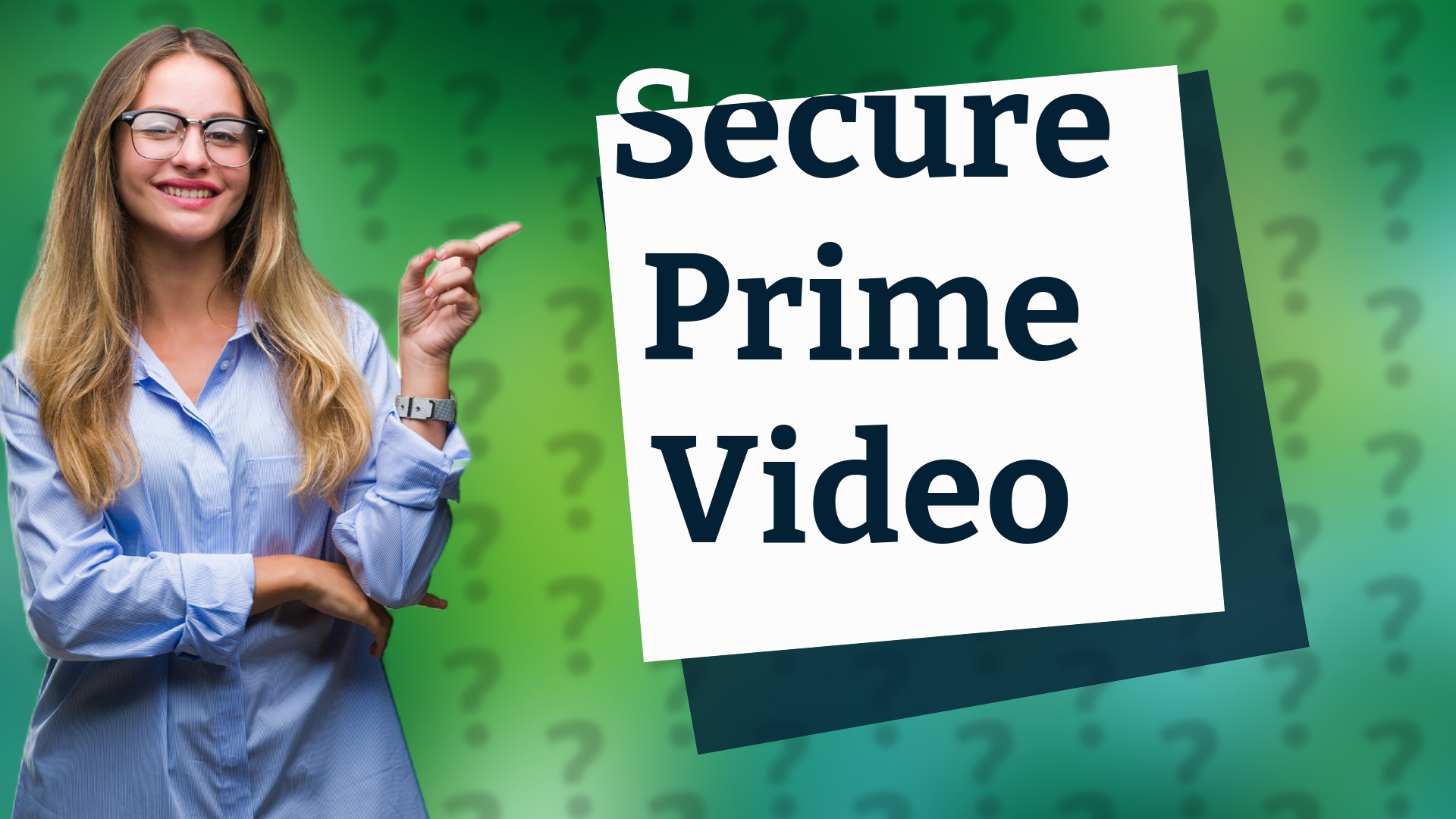 Secure Prime Video