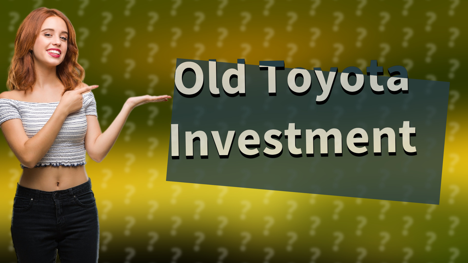 Old Toyota Investment