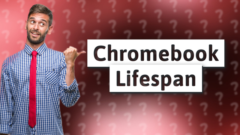 Chromebook Lifespan