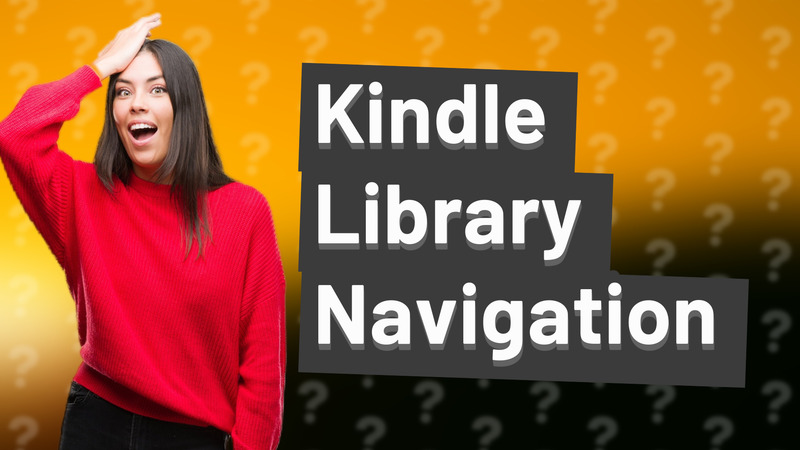 Kindle Library Navigation