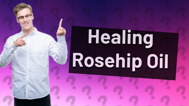 Healing Rosehip Oil