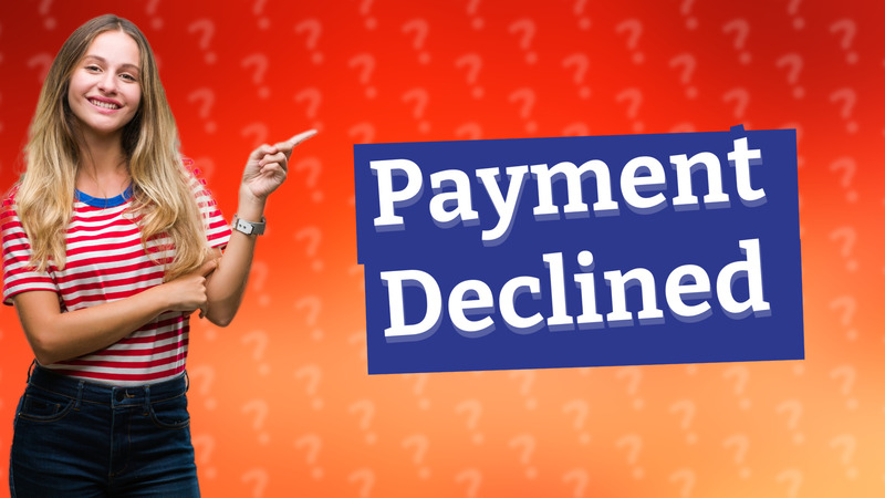 Payment Declined