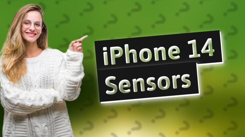 iPhone 14 Sensors
