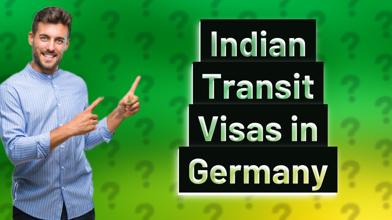 Indian Transit Visas in Germany