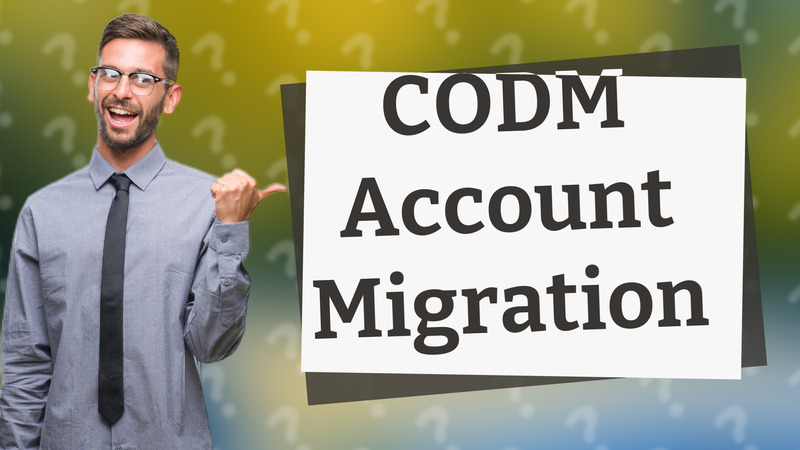 CODM Account Migration