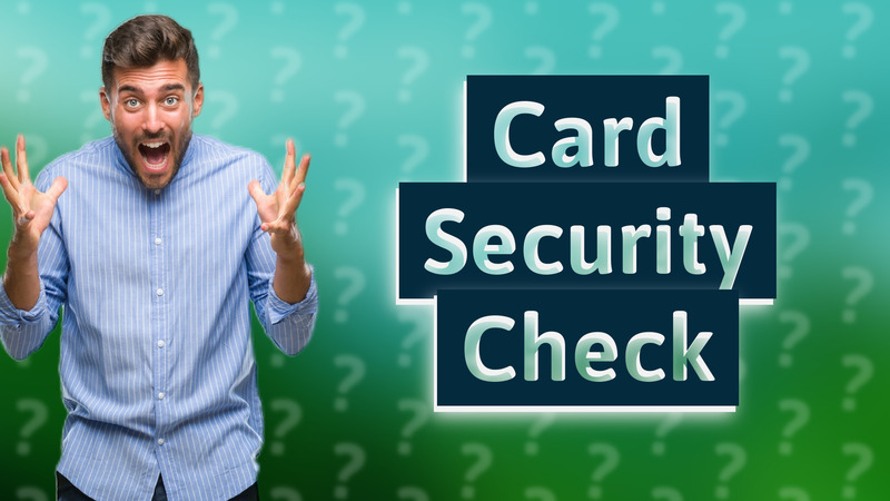 Card Security Check