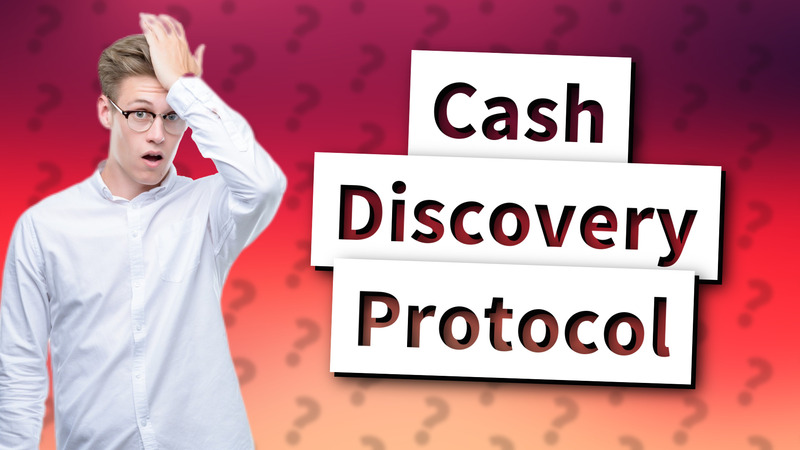 Cash Discovery Protocol