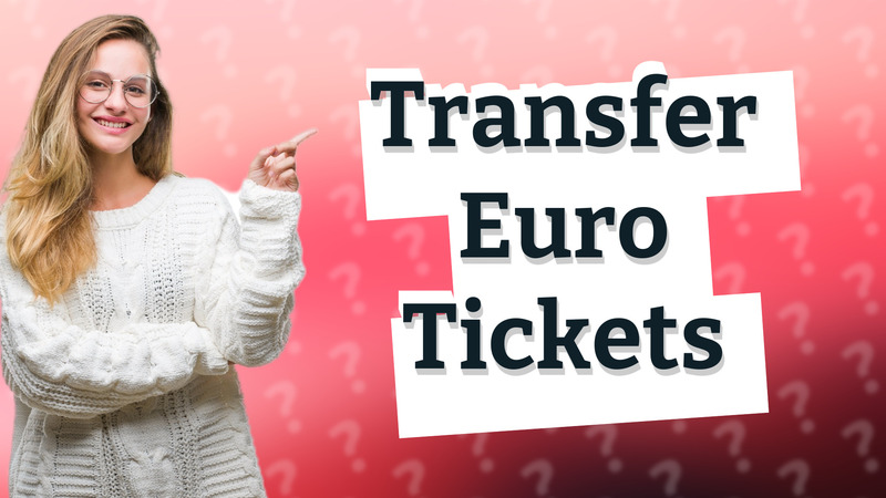 Transfer Euro Tickets