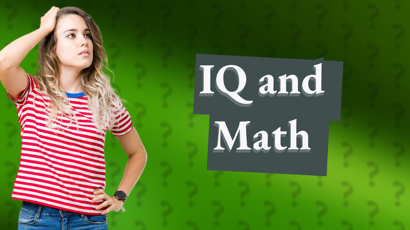 IQ and Math