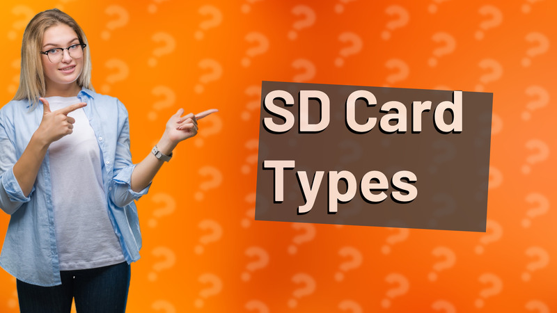 SD Card Types