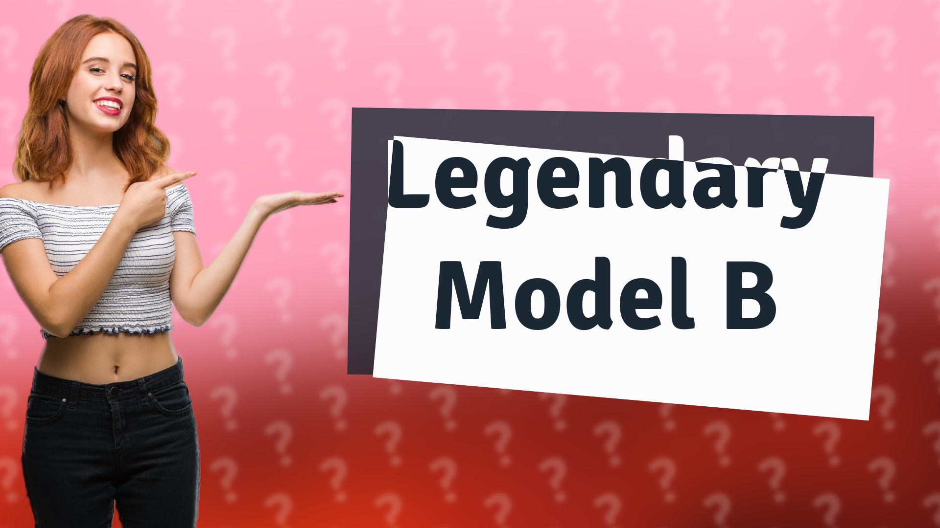 Legendary Model B