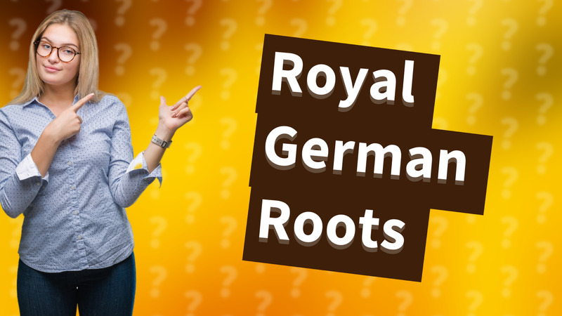 Royal German Roots