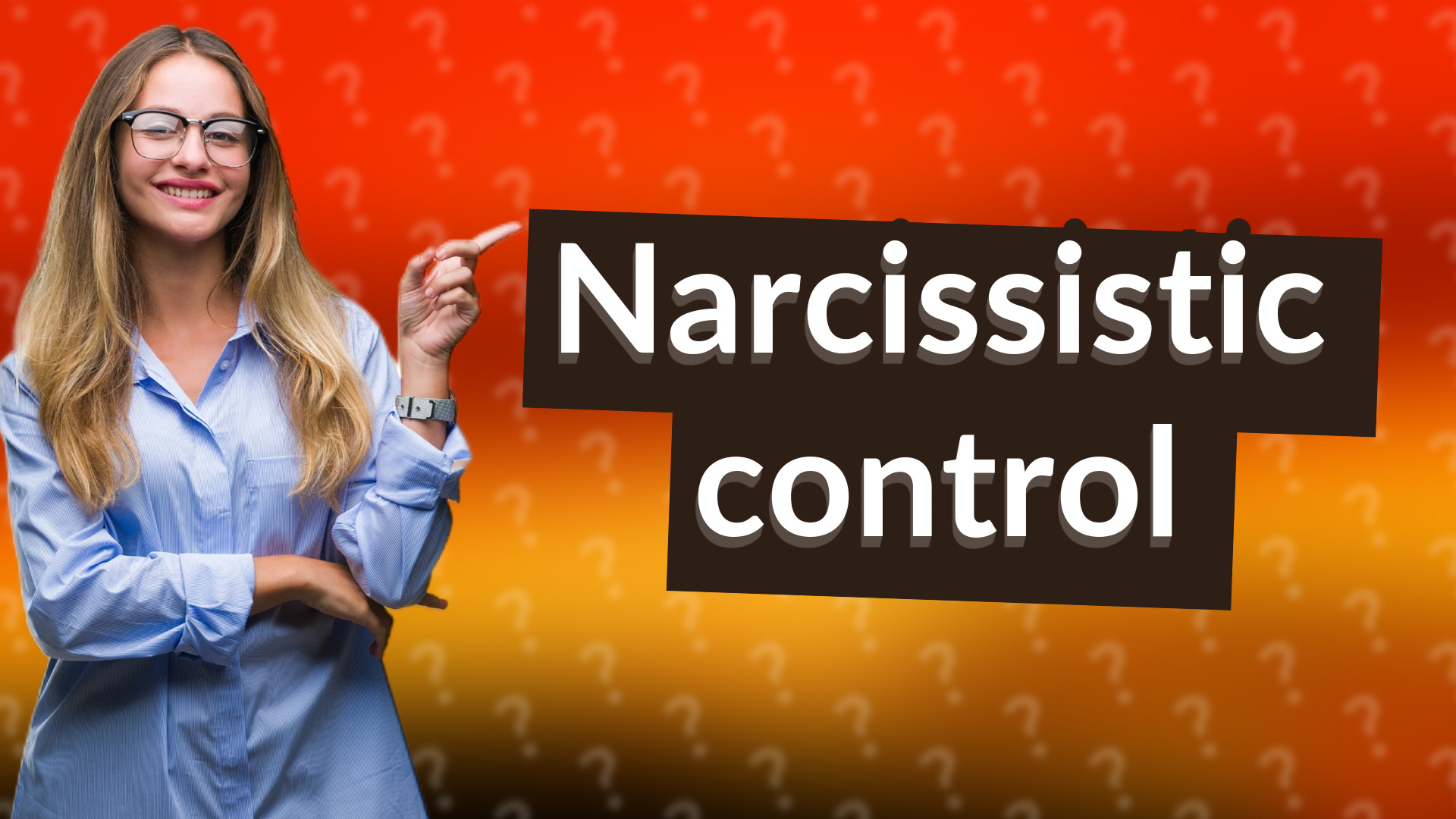 Narcissistic control