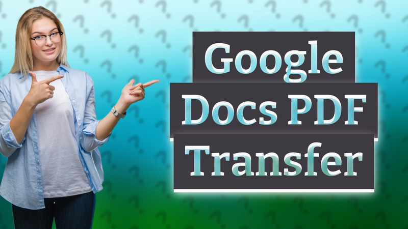 Google Docs PDF Transfer