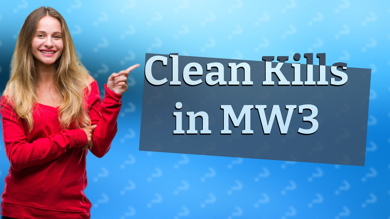 Clean Kills in MW3