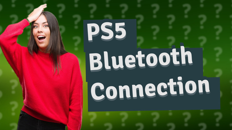 PS5 Bluetooth Connection