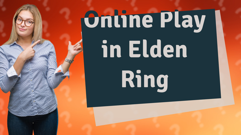 Online Play in Elden Ring