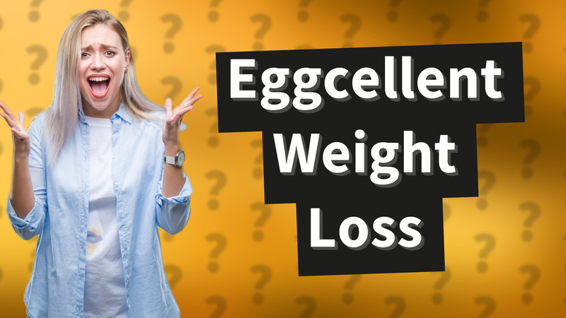 Eggcellent Weight Loss