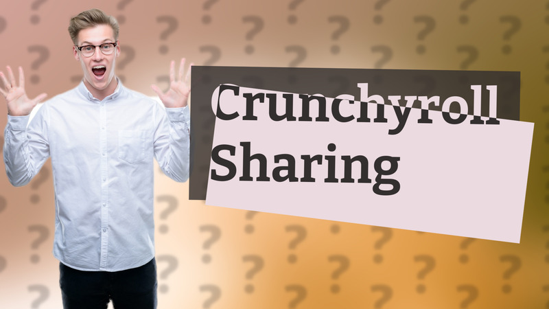 Crunchyroll Sharing