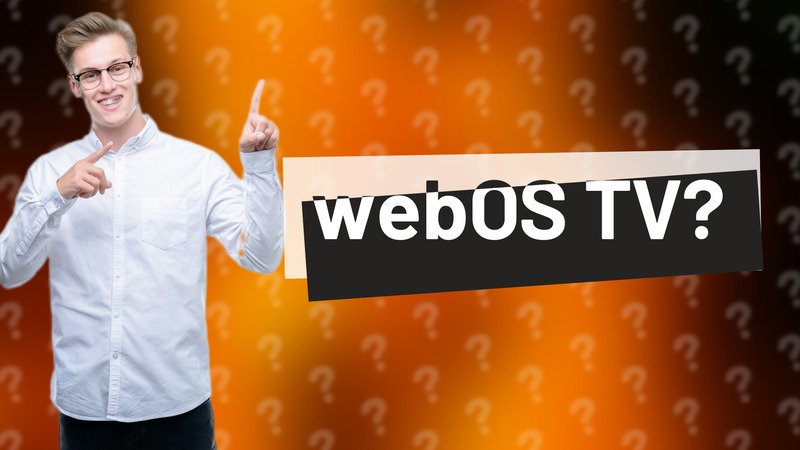 webOS TV?