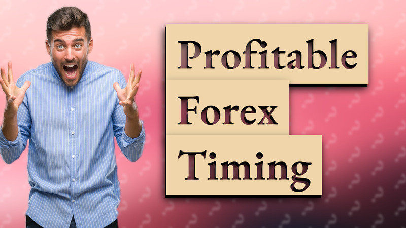 Profitable Forex Timing