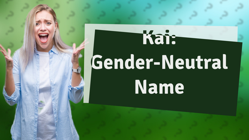 Kai: Gender-Neutral Name