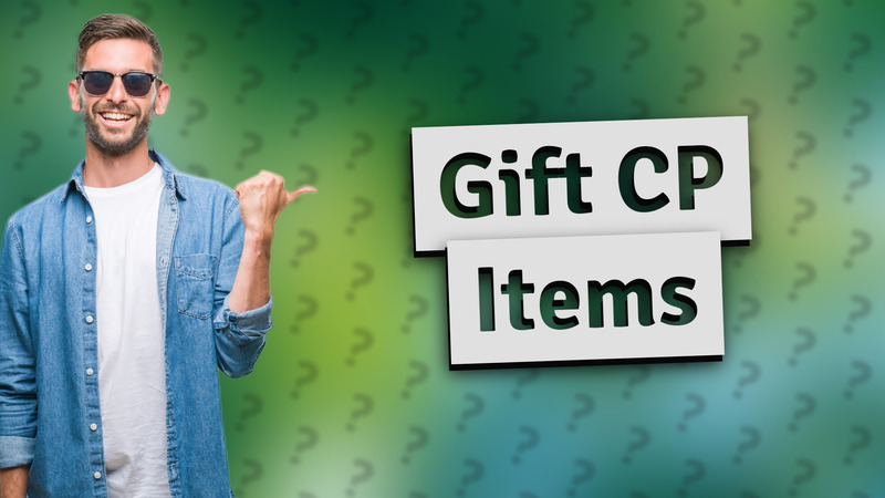 Gift CP Items
