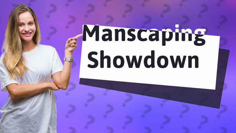 Manscaping Showdown