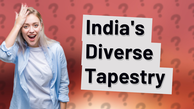 India's Diverse Tapestry