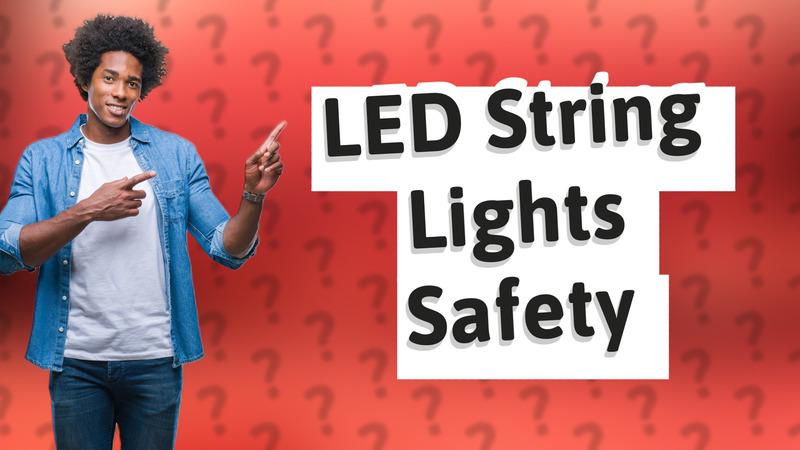 LED String Lights Safety
