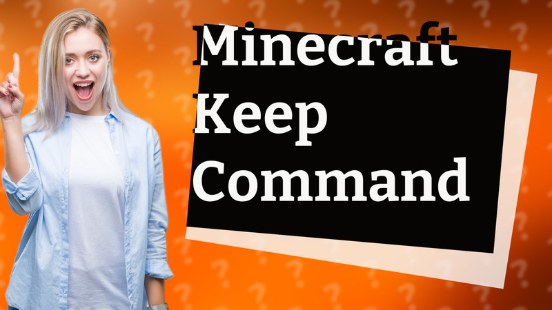 Minecraft Keep Command