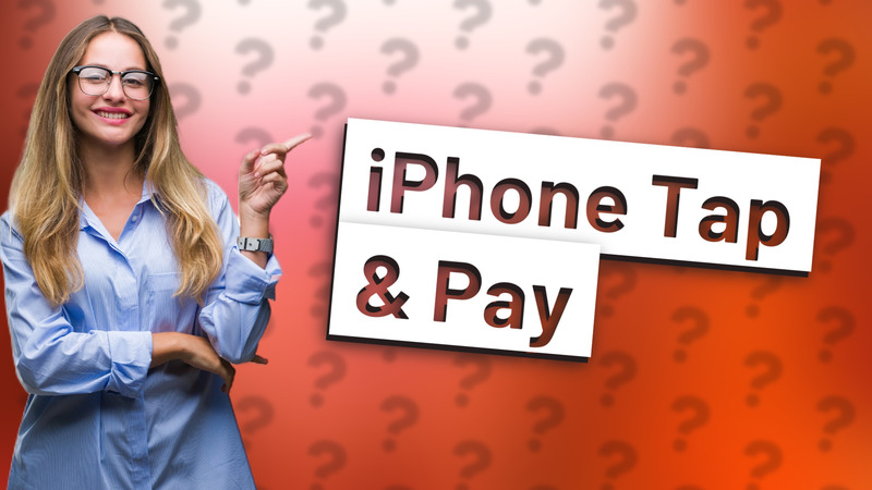 iPhone Tap & Pay