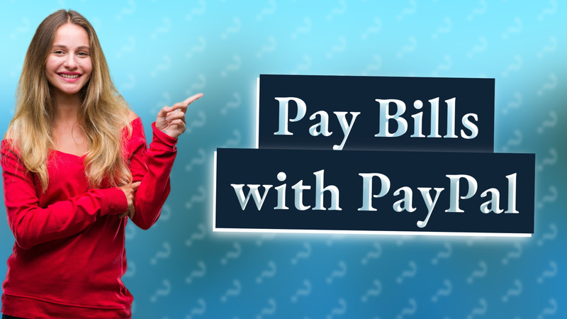 Pay Bills with PayPal