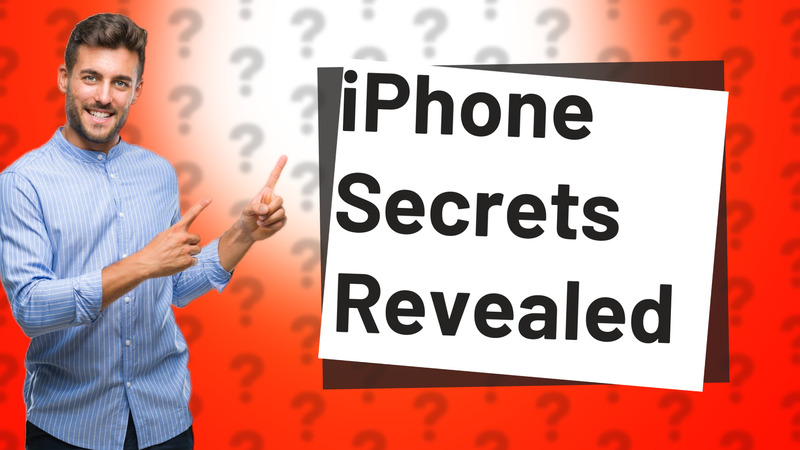 iPhone Secrets Revealed
