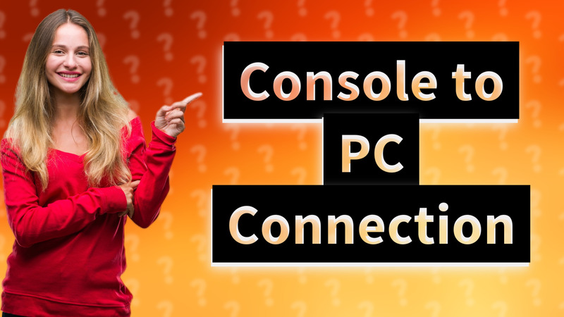 Console to PC Connection