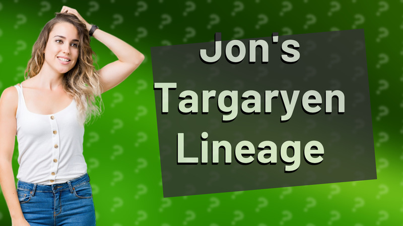 Jon's Targaryen Lineage