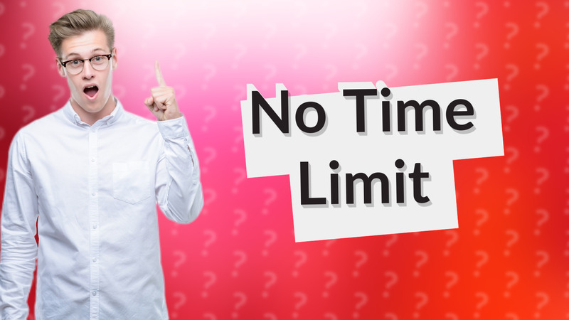 No Time Limit