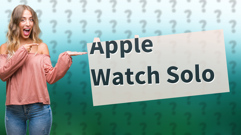 Apple Watch Solo
