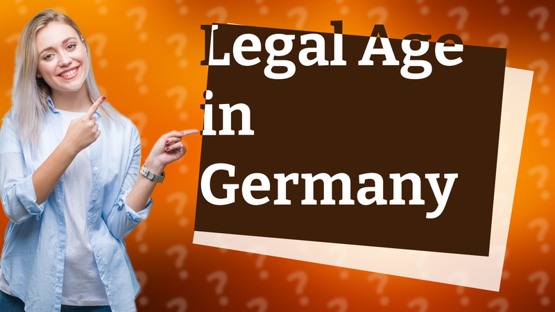 Legal Age in Germany
