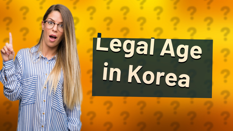 Legal Age in Korea