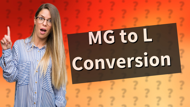MG to L Conversion