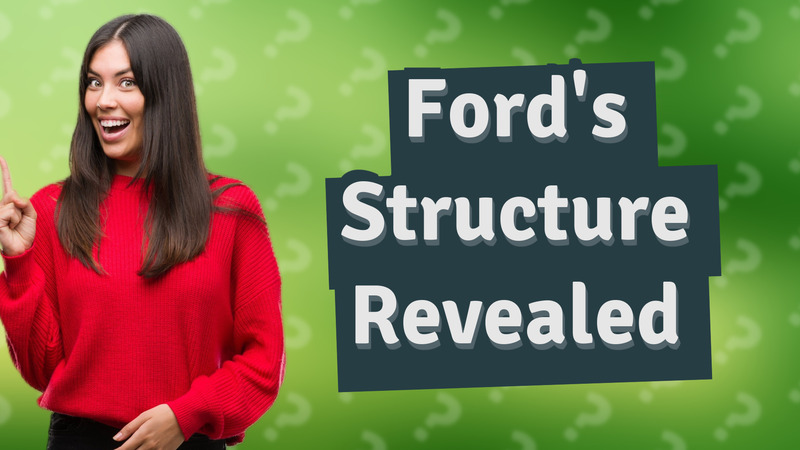 Ford's Structure Revealed