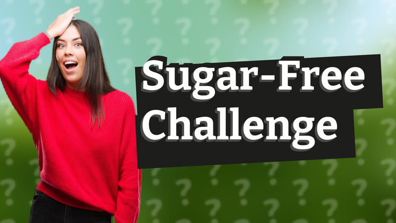Sugar-Free Challenge