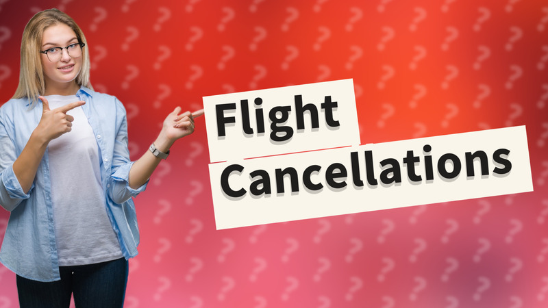Flight Cancellations